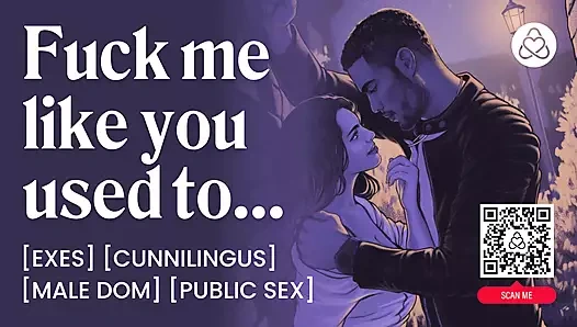 Asmr sesli porno: dominant eski sevgili amını yalıyor ve halka açık sokakta seni arkadan sikiyor - kadınlar için erotik ses