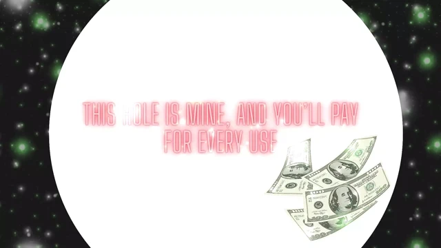 This Hole Is Mine, and You'll Pay for Every Use