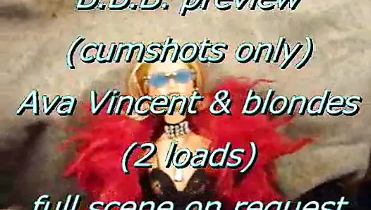 Bbb önizleme: ava vincent &amp; 2blondes (2cumshots)