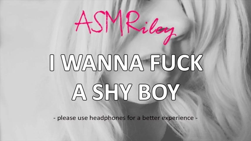 Eroticaudio - asmr utangaç bir çocukla sikişmek istiyorum - asmriley