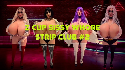 Z Cup Sissy Whore Strip Club #2