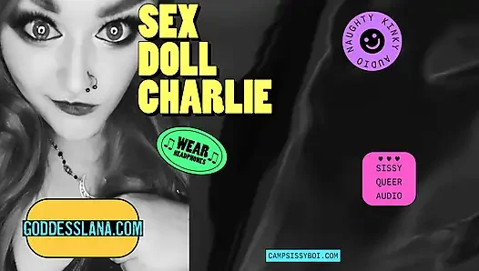 Camp sissy boi seks bebeği Charlie'yi sunuyor