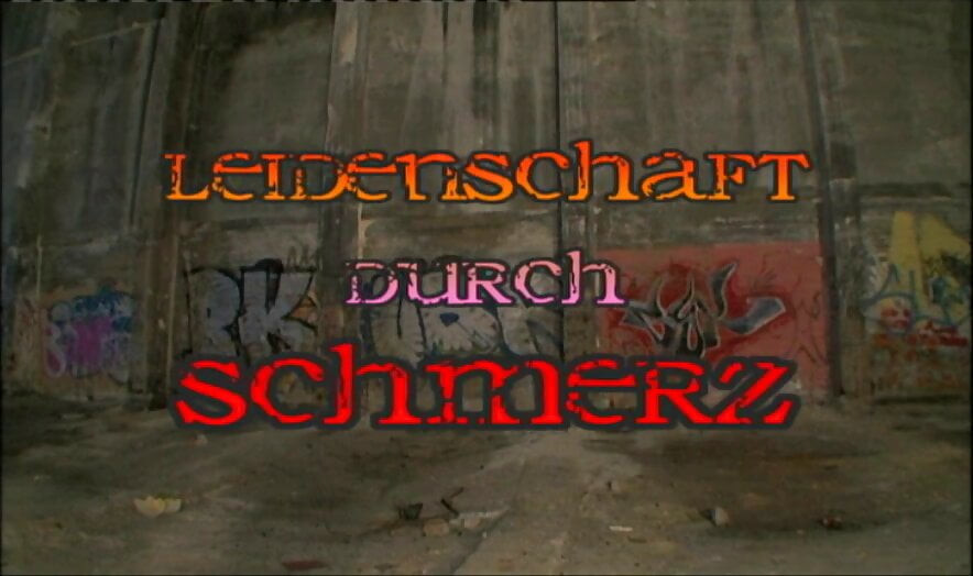 Leidenschaft durch Schmerz Part 1