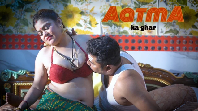 Aatma ka Ghar! Amazing xxx Sex Based on True History