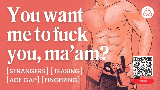 Ateşli orta yaşlı seksi kadın genç tamircisini baştan çıkarıyor ve sikiyor - parmaklıyor ve oral - asmr sesli porno - kadınlar için erotik sesli rol yapma