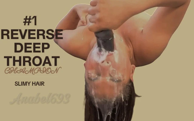 Ters Derin Boğaz, Saçımda Süper Salya Döküyor