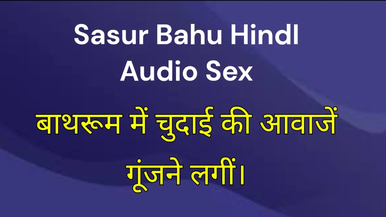 Watch Sasu Bahu Hindi Audio Sex Video Indain And Bahu Porn Video With Clear Hindi Audio (4K Ultra) - Vienna Special