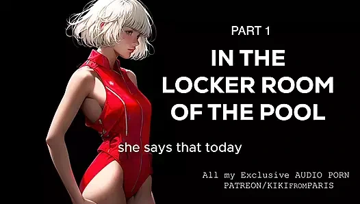 Audio Erotica - havuzun soyunma odasında - bölüm 1
