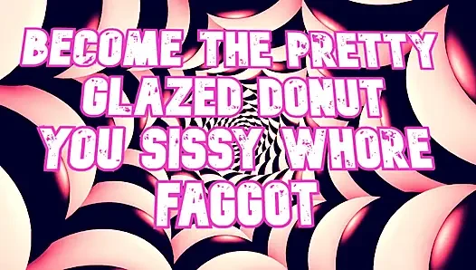 Güzel sırılsıklam donut sen kadın kılıklı fahişe gay ol