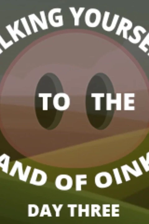 Sosisini Oinks Diyarına Sağıyor 3. Gün