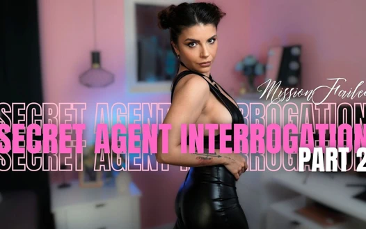 Gizli ajan sorgulaması - görev başarısız - bölüm 2