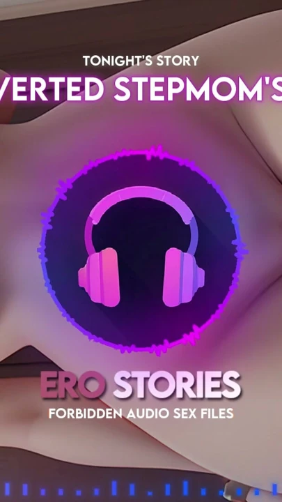 Ero stories: üvey annemin arkadaşı (ses, asmr, fısıltı, baştan çıkarıcı ve şehvetli) | Klip 1
