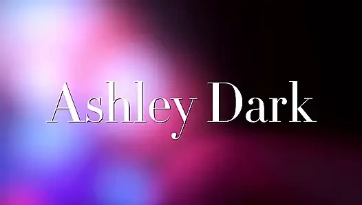Ashley Dark ile yoğun anal seks gecesi