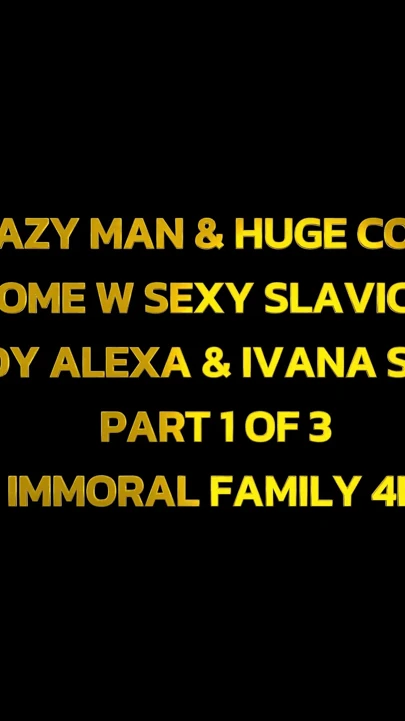 Tombul çılgın adam ve büyük yaraklı üvey oğul seksi slav sukas candy alexa ve ivana sugar ile dörtlü seks