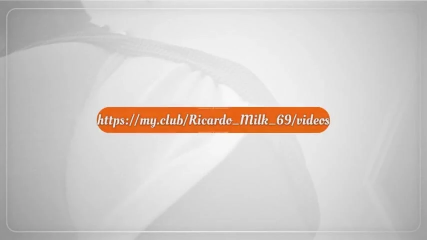 Ricardo_Milk_69 videosu