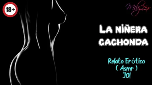 The horny babysitter - Erotic Story - (ASMR) - Real voice