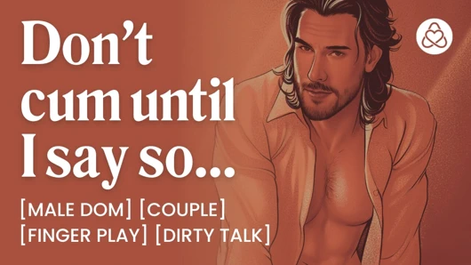 Asmr erkek ses: yumuşak baba dom erkek arkadaş evde seni sikiyor - parmakla oynama ve orgazm kontrolü - kadınlar için erotik ses pornosu