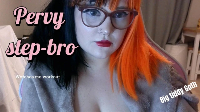 Сводный братец наблюдает, как я тренрусь