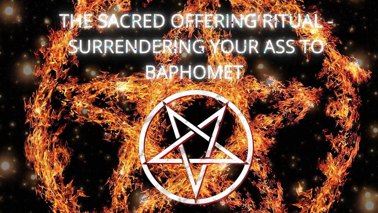 Kutsal teklif ayini - götünü baphomet'e teslim etmek