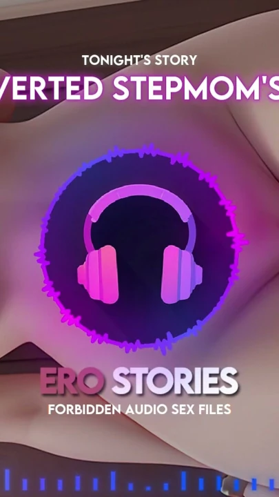 Ero stories: üvey annemin arkadaşı (ses, asmr, fısıltı, baştan çıkarıcı ve şehvetli) | Klip 3