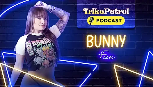 Trikepatrol röportajı 66 - bunny fhae