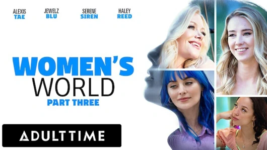 Yetişkin zamanı - kadınların dünyası sakin siren, alexis tae, jewelz blu ve haley reed - bölüm 3