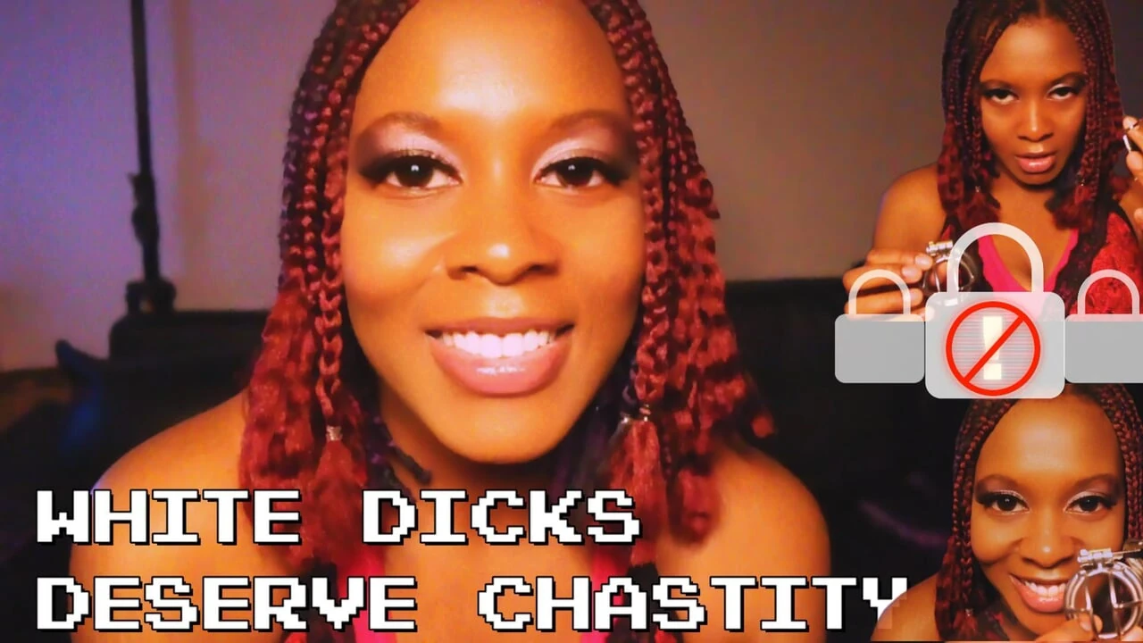 White Dicks Deserve Chastity