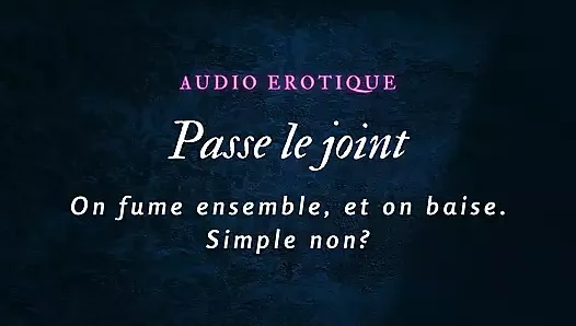 Benimle sigara içip iyi bir akşam | Audio Porn French