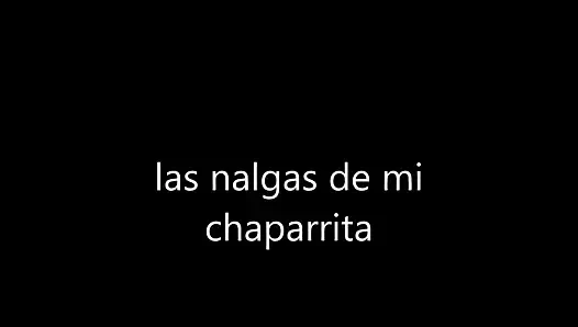 las nalgas de mi chaparrita
