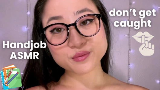 Bratty Asyalı sınıf arkadaşı sana sınıfta sinsi bir hj veriyor -asmr hj