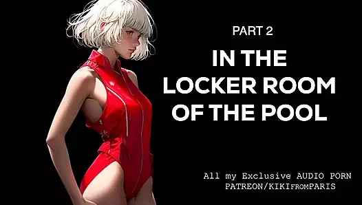 Havuzun soyunma odasında - bölüm 2 özü