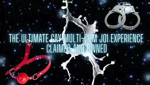 The Ultimate Gay Multi-cum JOI Experience - Claimed and Owned (cumshot 3)