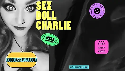 Camp sissy boi seks bebeği Charlie'yi sunuyor