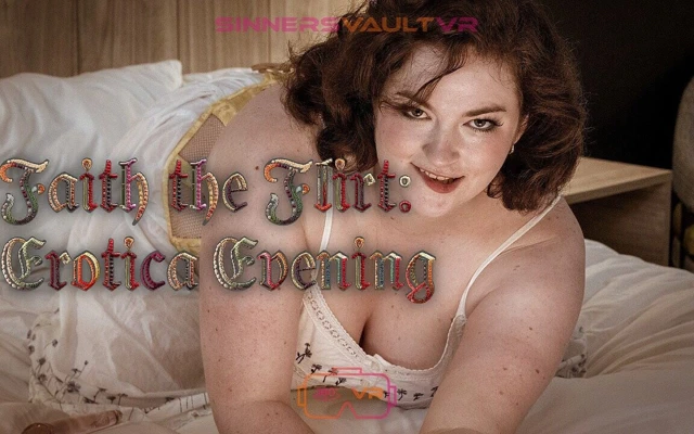 Vr180 Faith the Flirt: Erotica Akşam