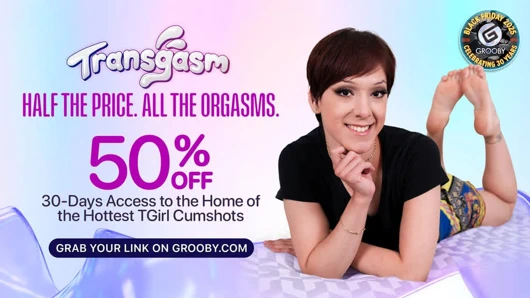 Transgasm tüm orgazmların yarı fiyatı - kara cuma 2025