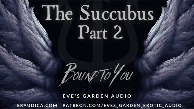 Succubus 2: sana bağlı - Havva'nın bahçesinde erkekler için erotik ses