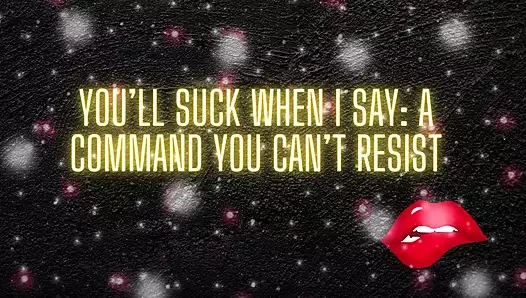 "Karşı koyamayacağın bir emir" dediğimde emiyor