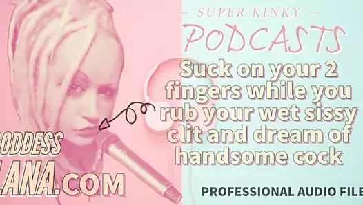Kinky podcast 15 sen ıslak si ovuştururken 2 parmak emmek
