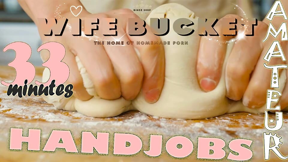 Wifebucket oyuncu evli kadınlarımızın ve kız arkadaşlarımızın 33 dakikasını sunar ve en iyi kapsamlı elle muameleyi yapıyor