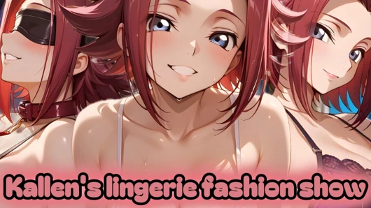 Kallen Kozuki senin için özel bir iç çamaşırı defilesi hazırladı (31 talimatı)