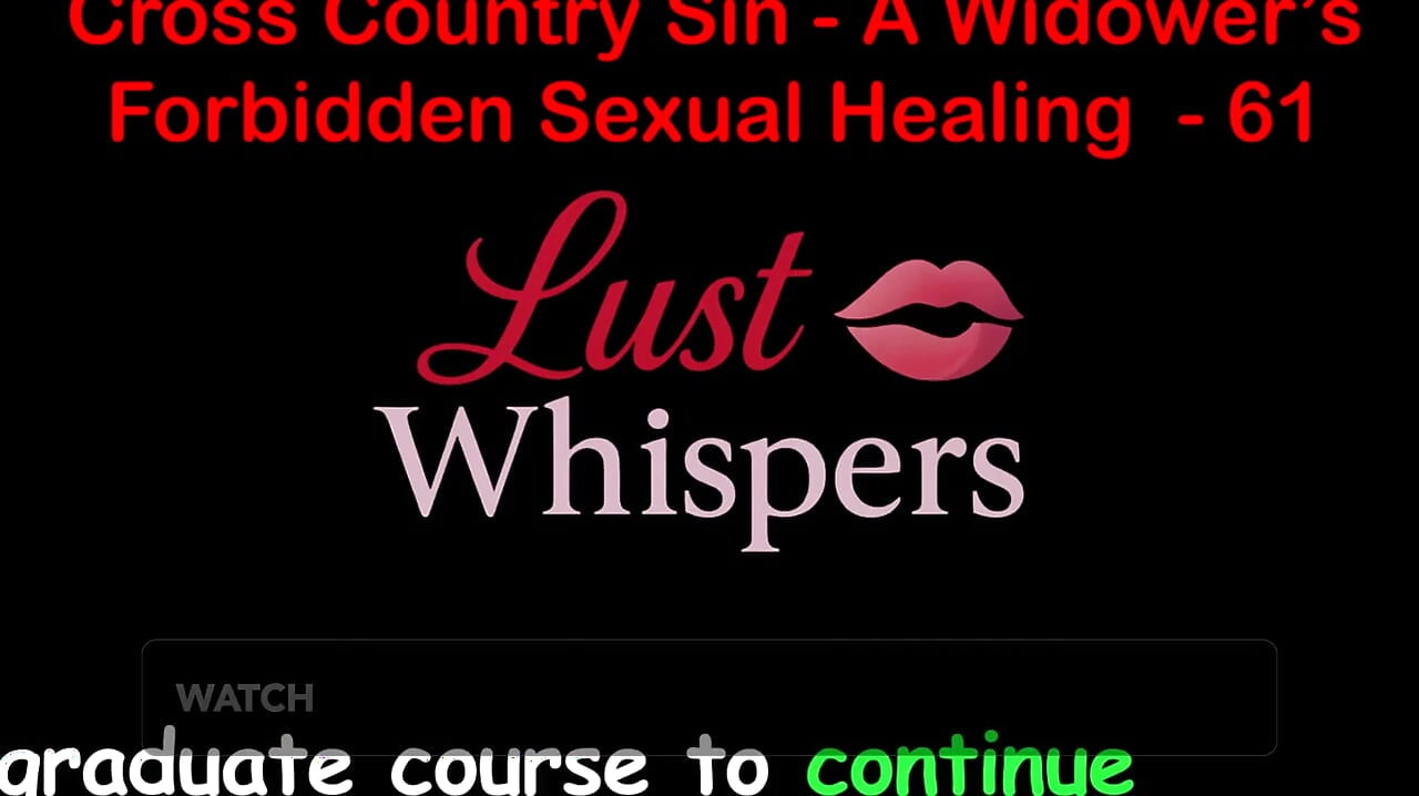 Cross country sin a widower'ın yasadışı cinsel şifası bölüm 61 - İngilizce sesli seks hikayesi