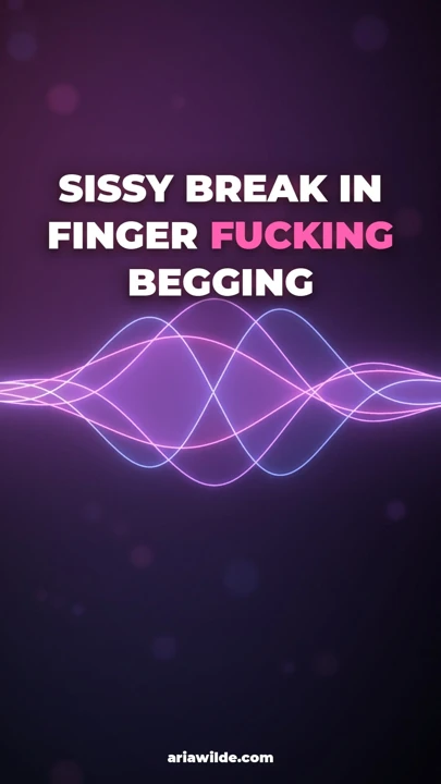 Sissy Kırılma Parmakla Sikme Yalvarma - Sissy Cezası Ev İçi Kölelik İyi Çocuk Eğitimi Sissy Hizmetçi