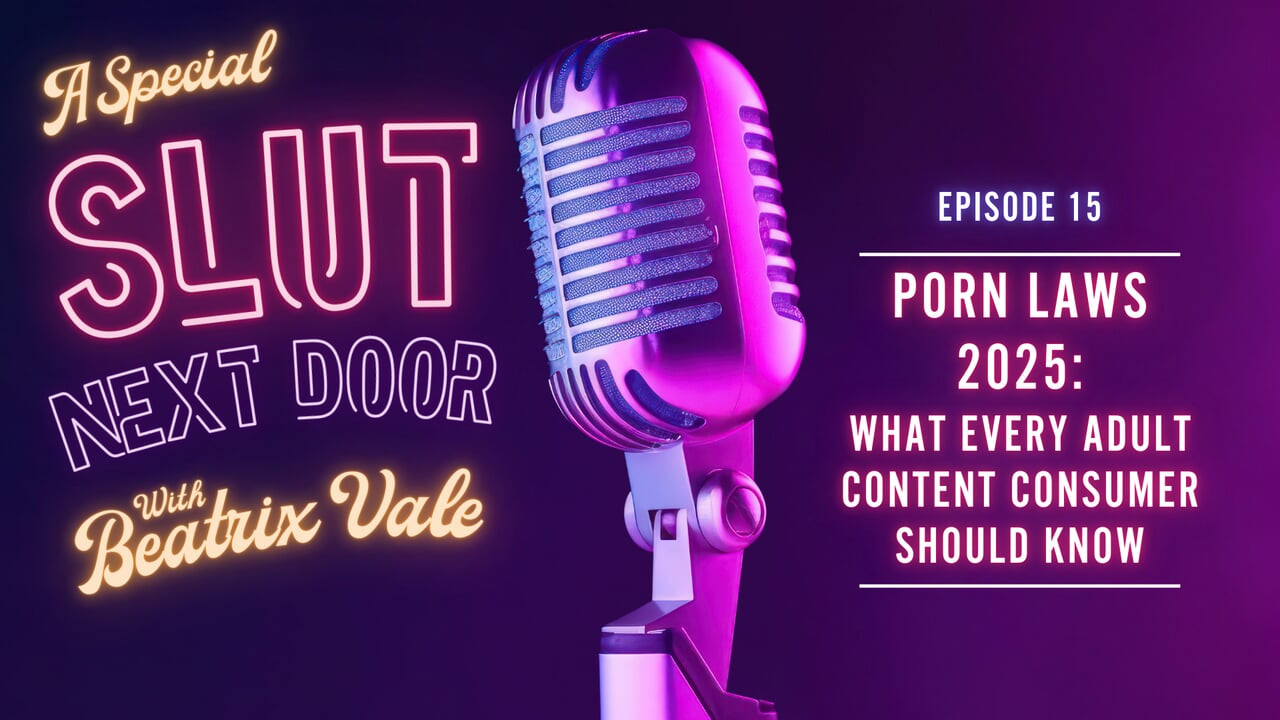 SND Ep. 15 Age Verification Laws 2025: What Every Adult Content Consumer Should Know
