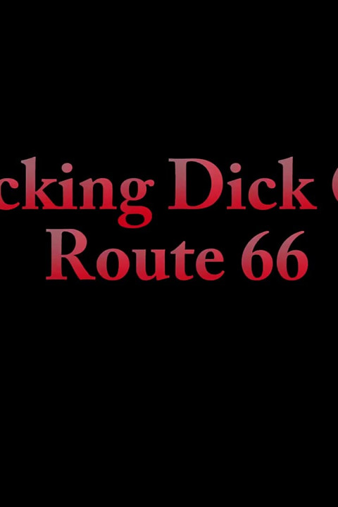 Dacey Harlot yarak emiyor rota 66