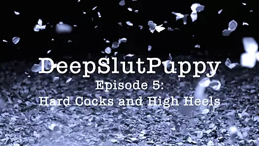 Deepslutpuppy 05 sert musluklar ve yüksek topuklar