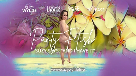 Külot fetişi. Suzy diyor ki, "Ve bende."