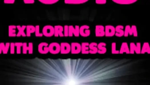 SADECE SES - Tanrıça Lana ile BDSM'i keşfeden cbt sesleri
