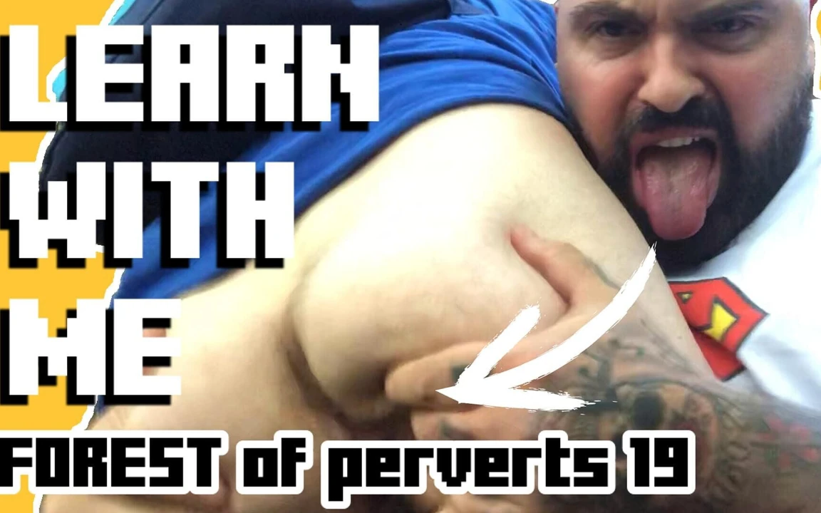 Pervert Ormanı 19