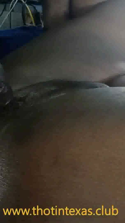 Thot in Texas - African American Big Butt Creampie Fuck - Kenya Ghana Nigeria | Clip 1