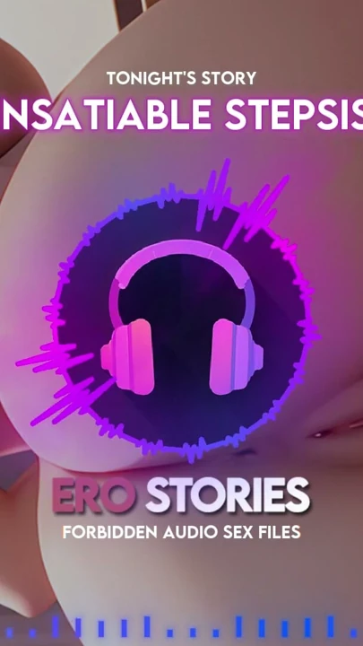 Ero Stories: My Insatiable Stepsister (Audio, ASMR, Whisper, Seductive & Sensual) | Clip 1